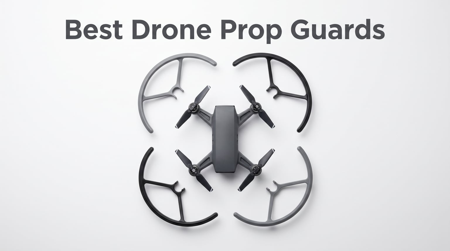 Best Drone Prop Guards