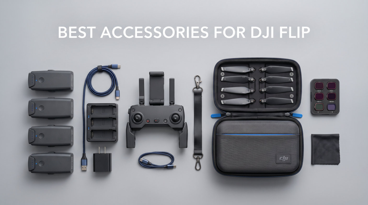 Best Accessories for DJI Flip