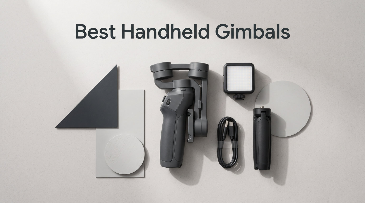 Best Handheld Gimbals