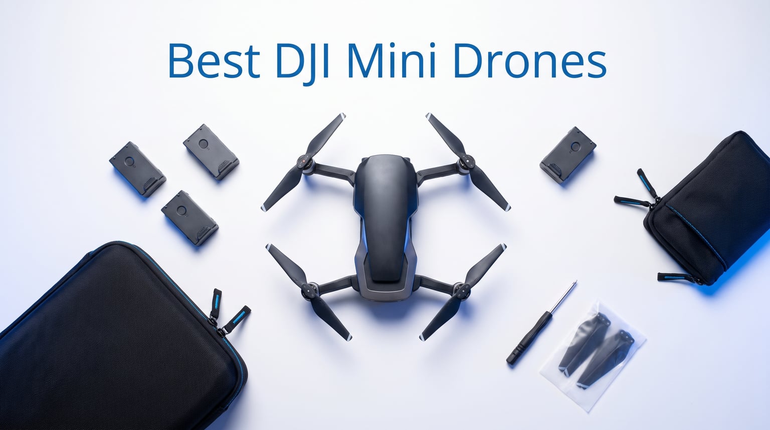 Best DJI Mini Drones