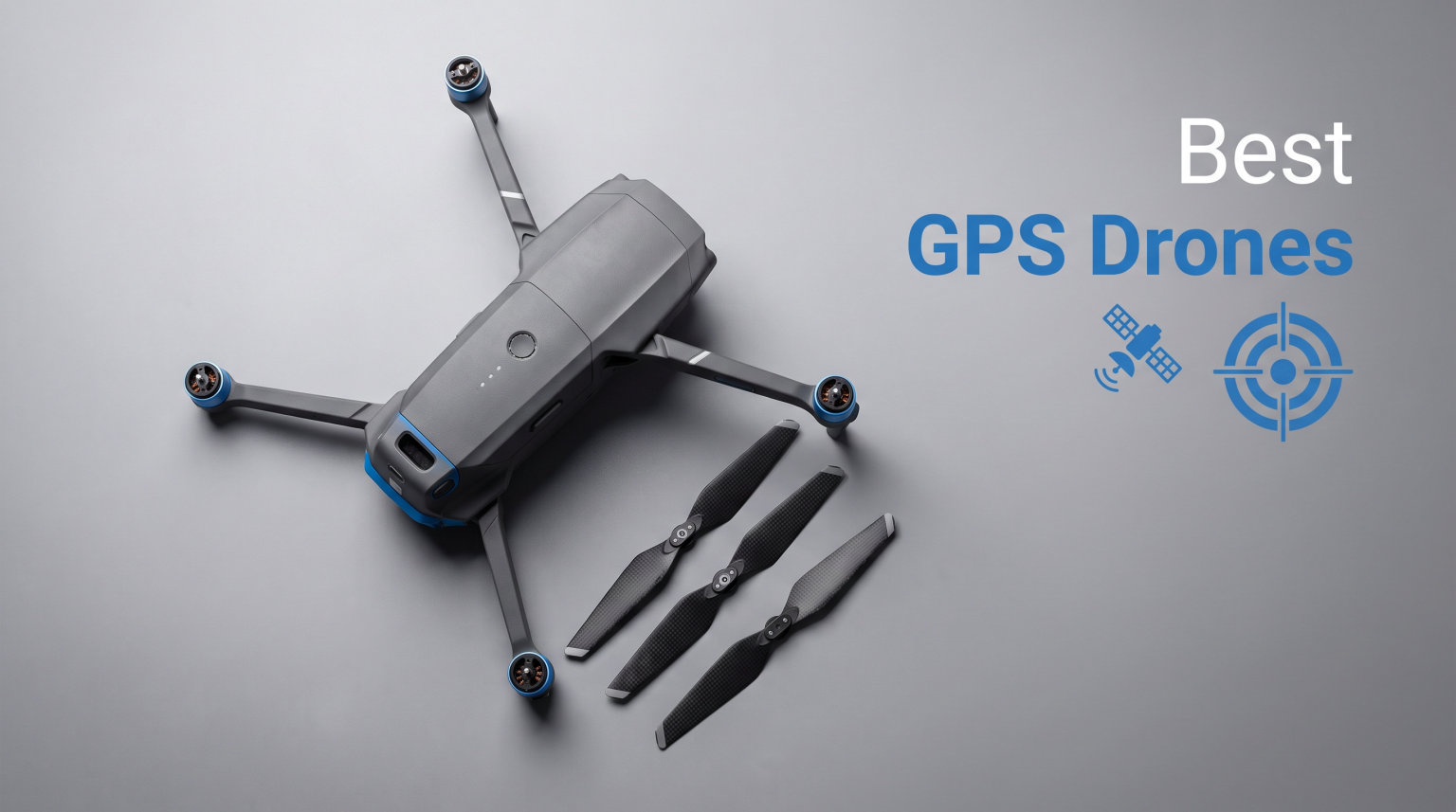 Best GPS Drones