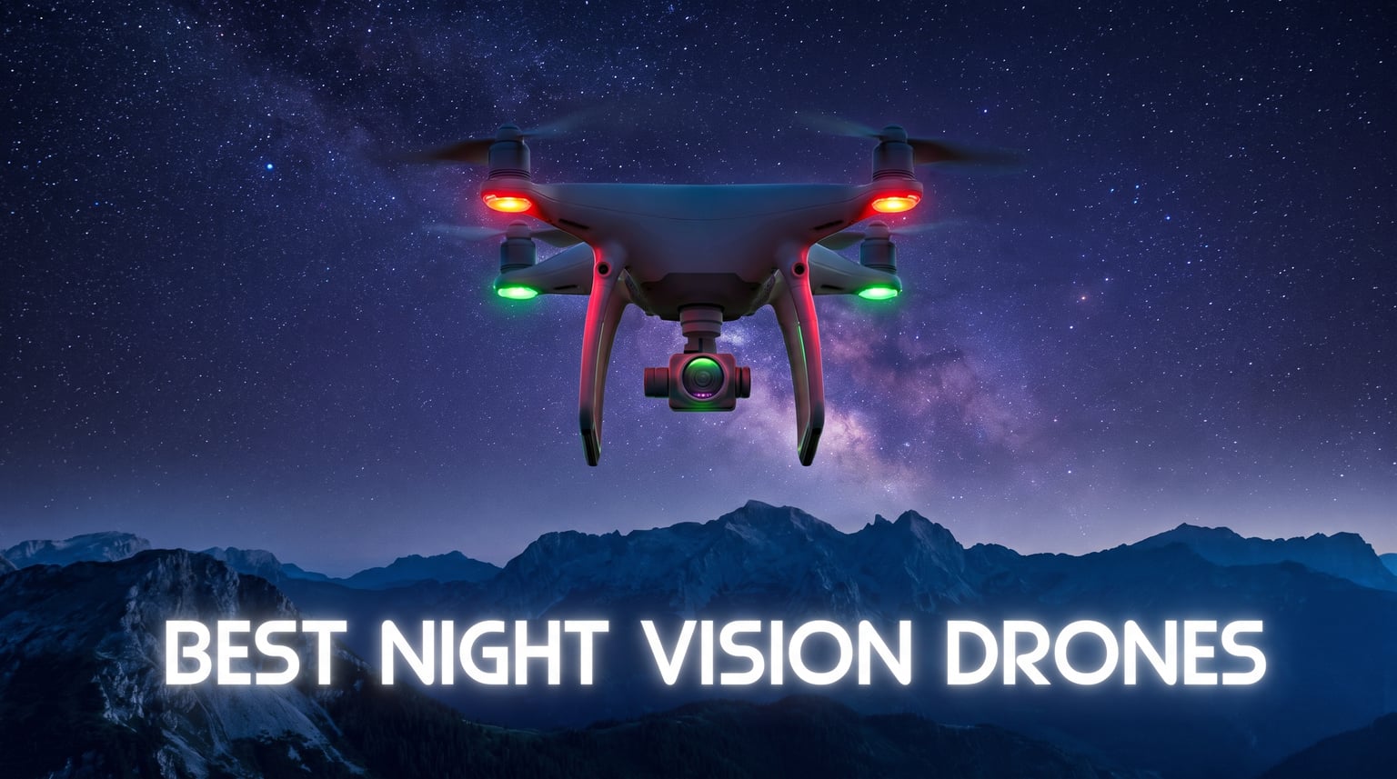 Best Drones with Night Vision