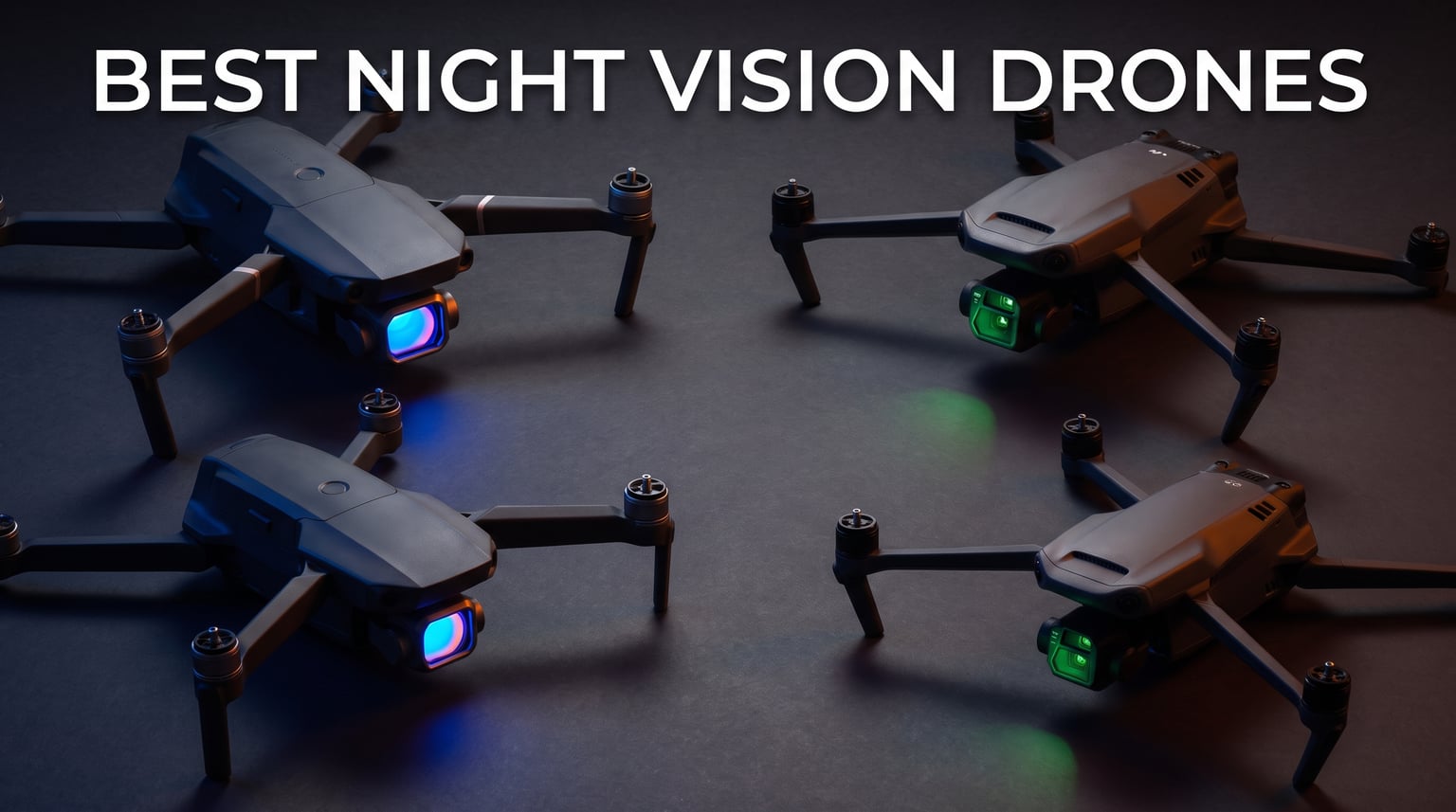 Best Night Vision Drones