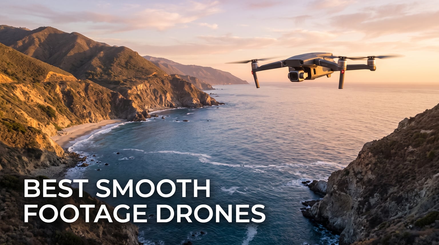 Best Smooth Footage Drones