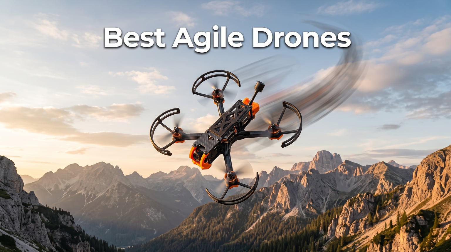 Best Agile Drones