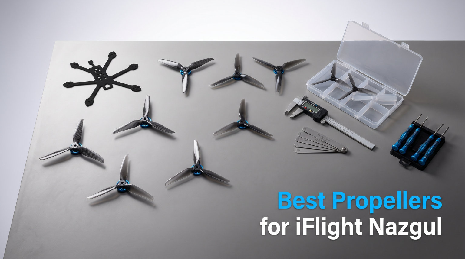 Best Propellers for iFlight Nazgul