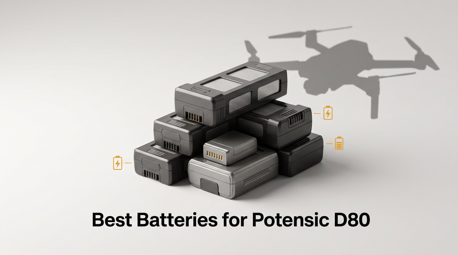Best Batteries for Potensic D80