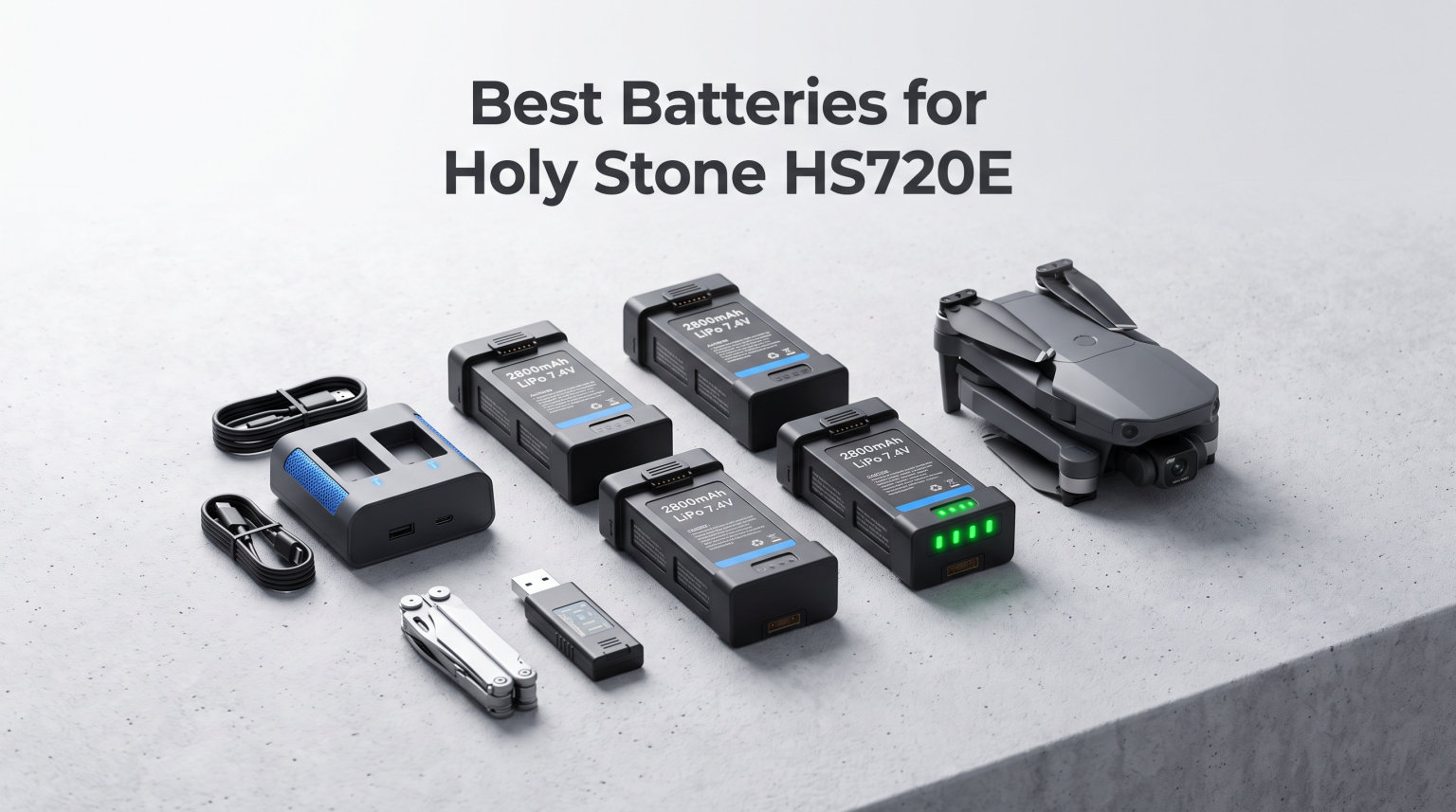 Best Batteries for Holy Stone HS720E