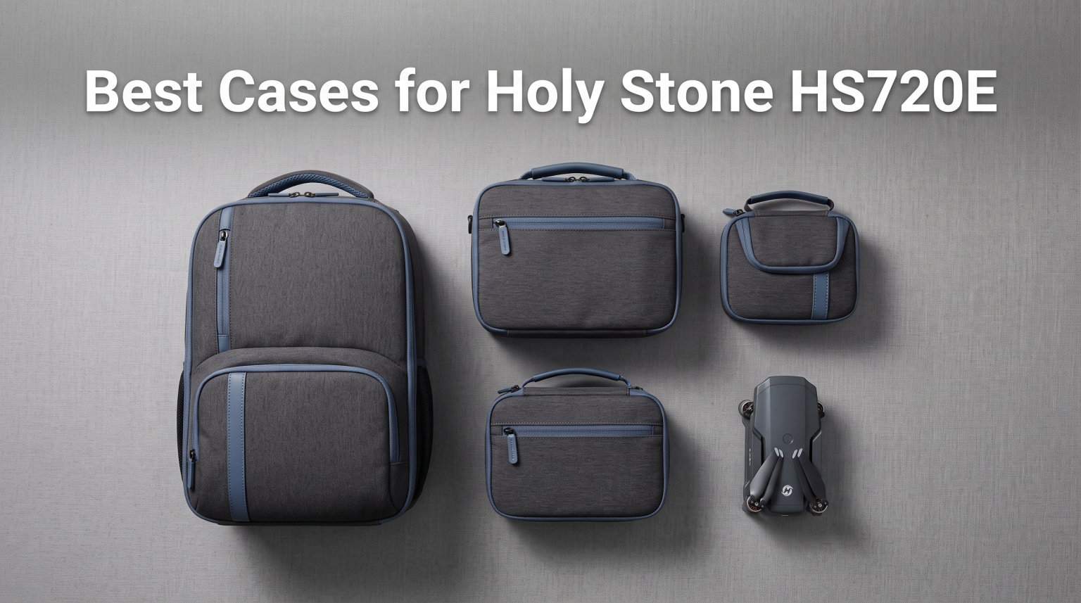 Best Cases for Holy Stone HS720E
