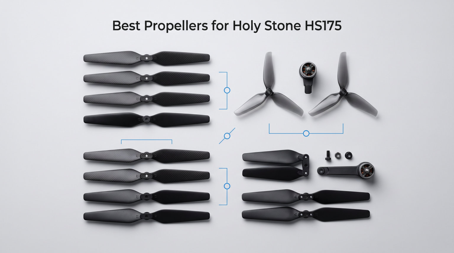 Best Propellers for Holy Stone HS175