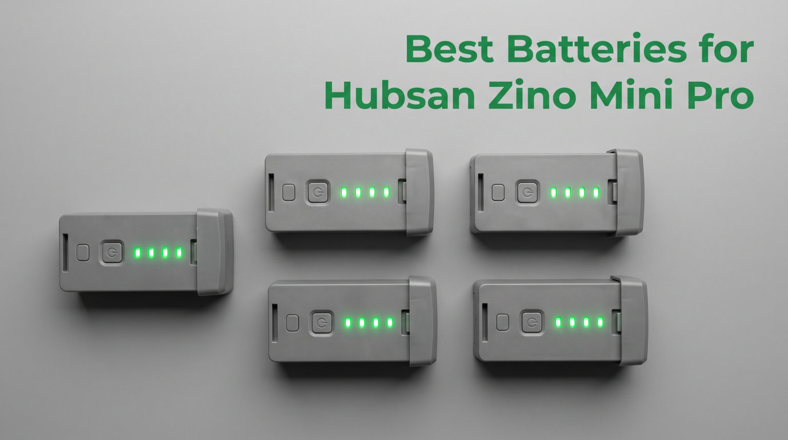 Best Batteries for Hubsan Zino Mini Pro