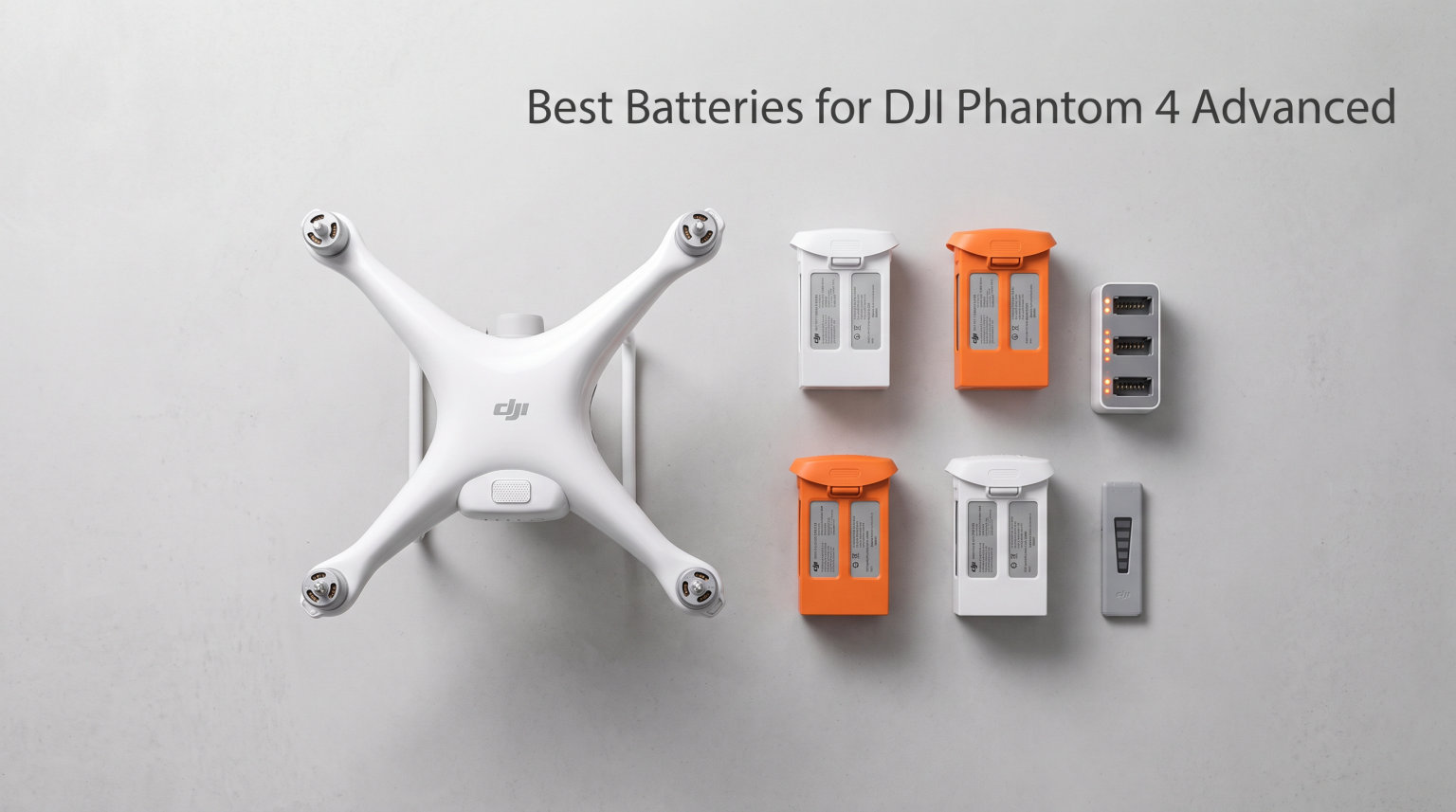 Best Batteries for DJI Phantom 4 Advanced