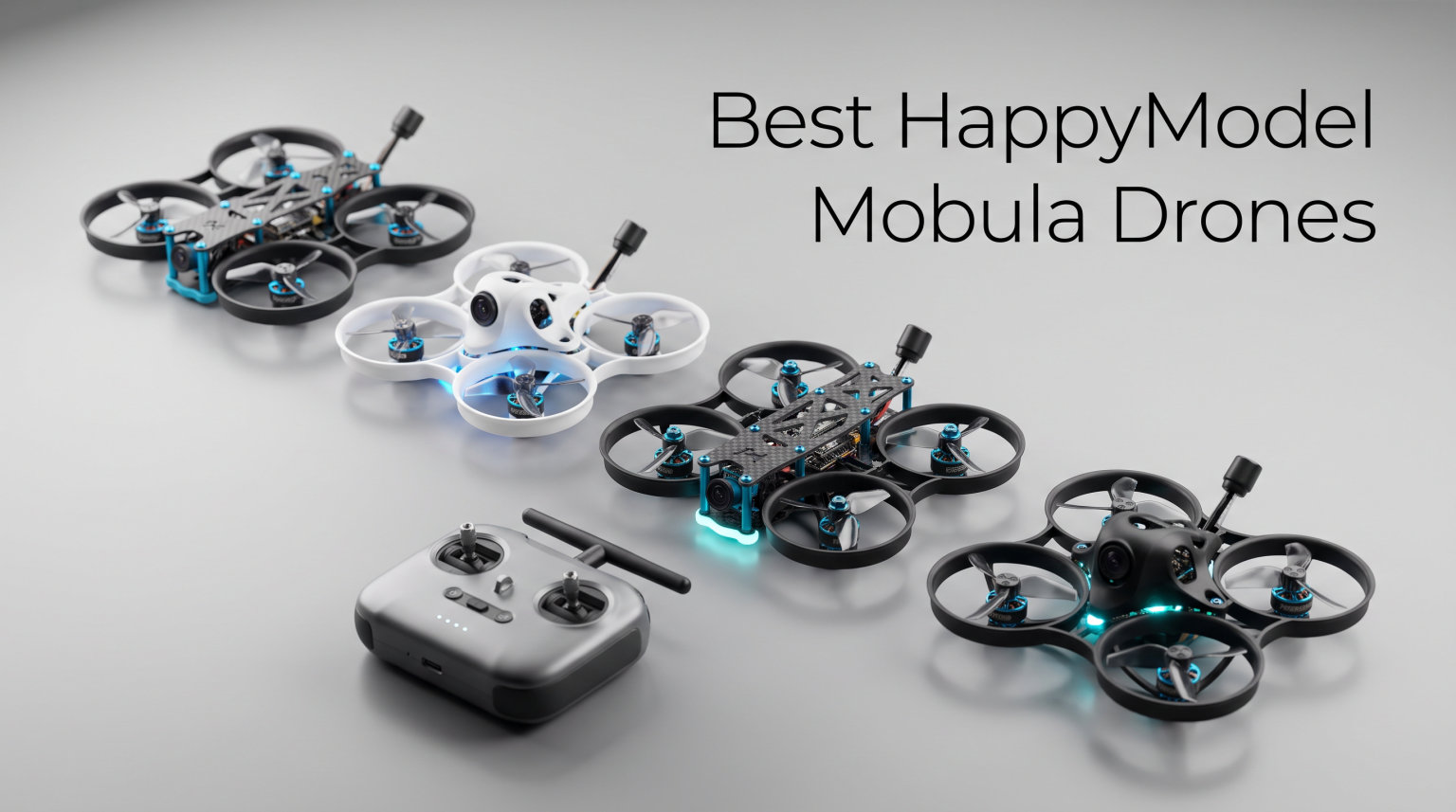 Best HappyModel Mobula Drones
