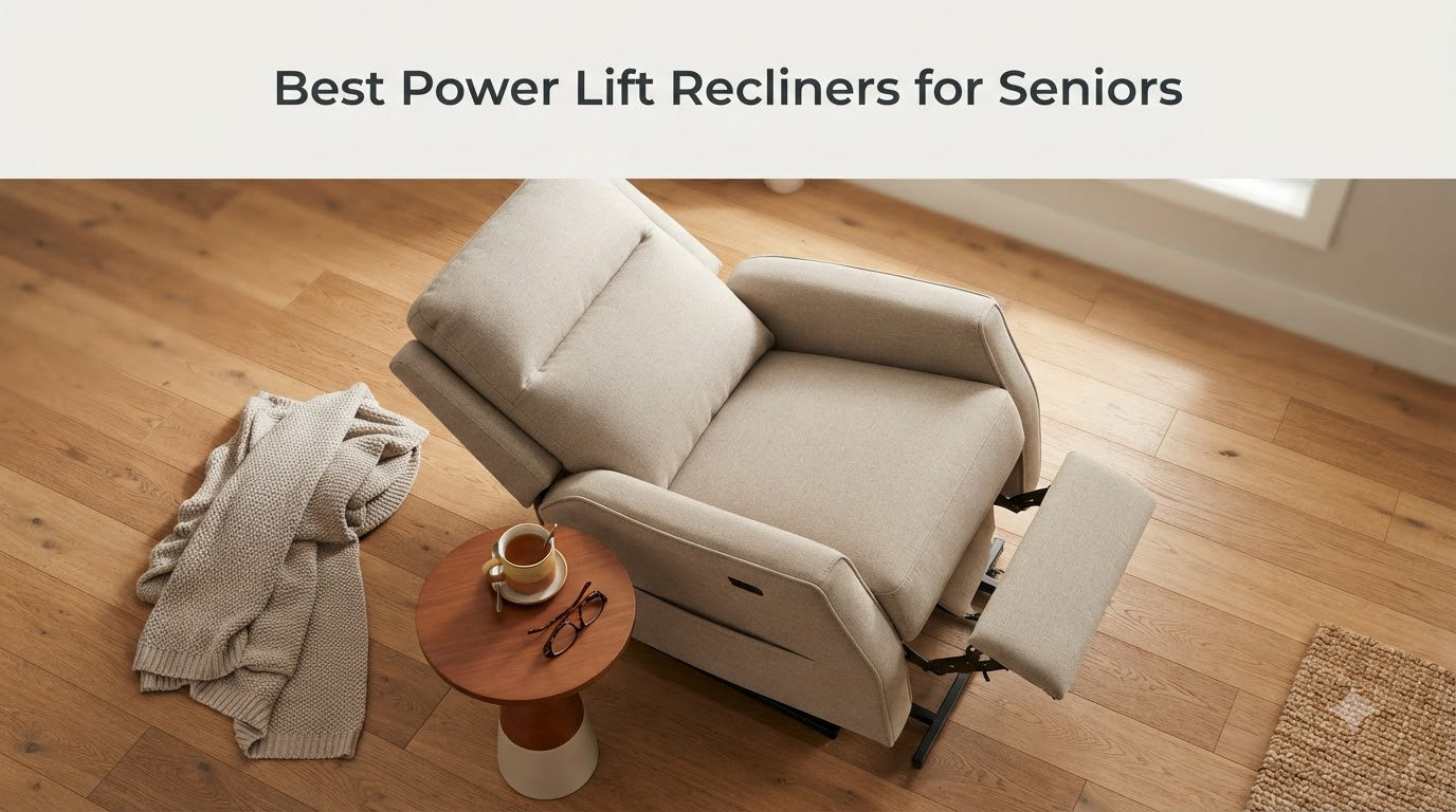 Best Power Lift Recliners for Seniors