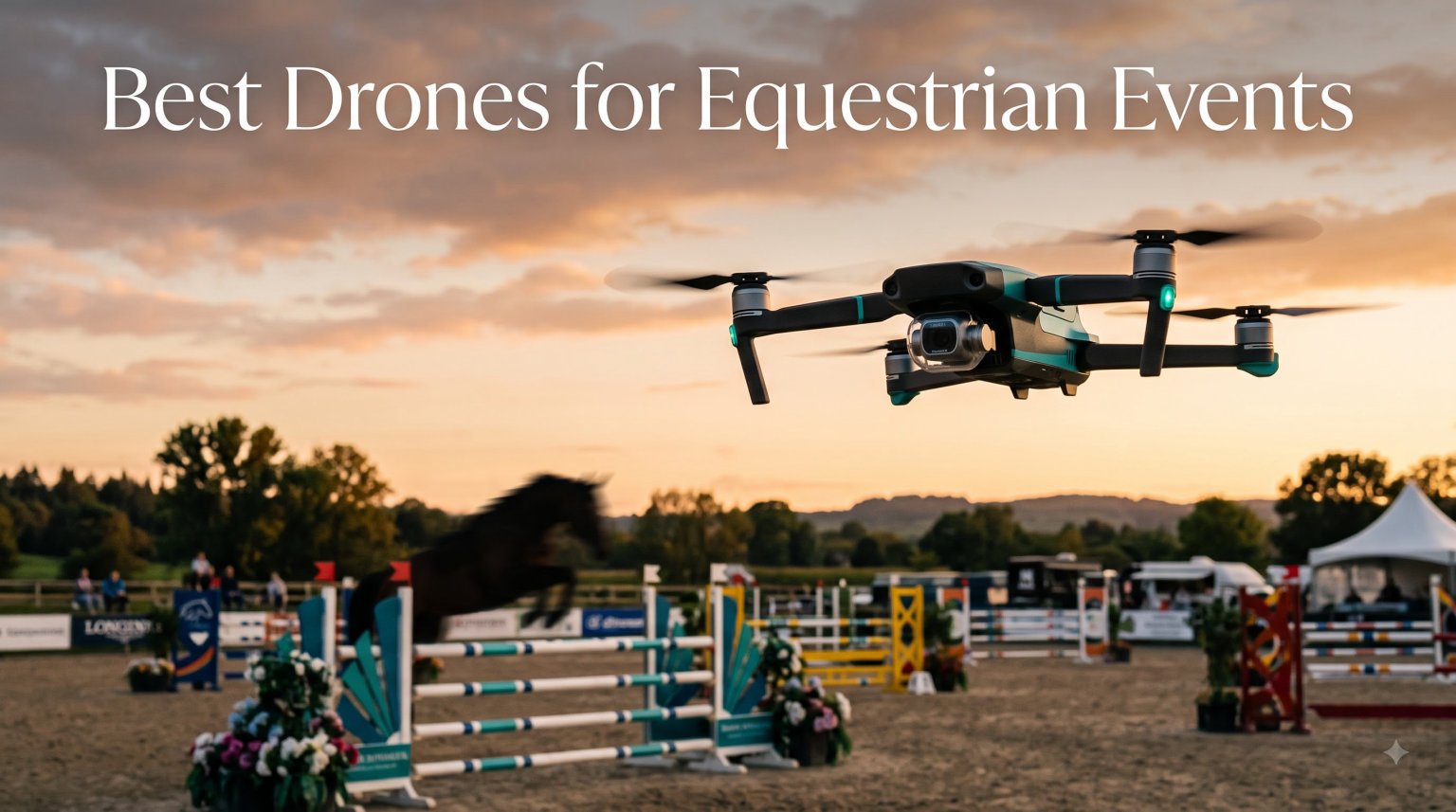 Best Drones for Equestrian Events