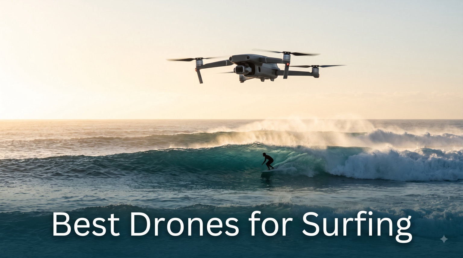 Best Drones for Surfing