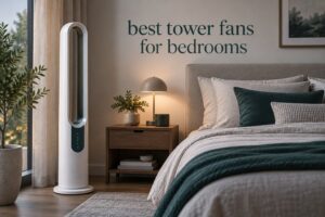 best tower fans for bedrooms