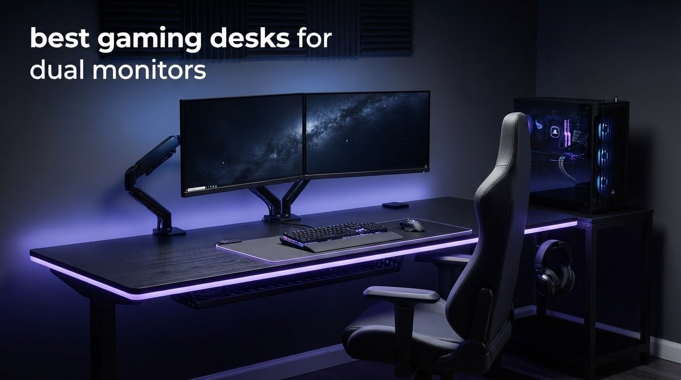 best gaming desks for dual monitors