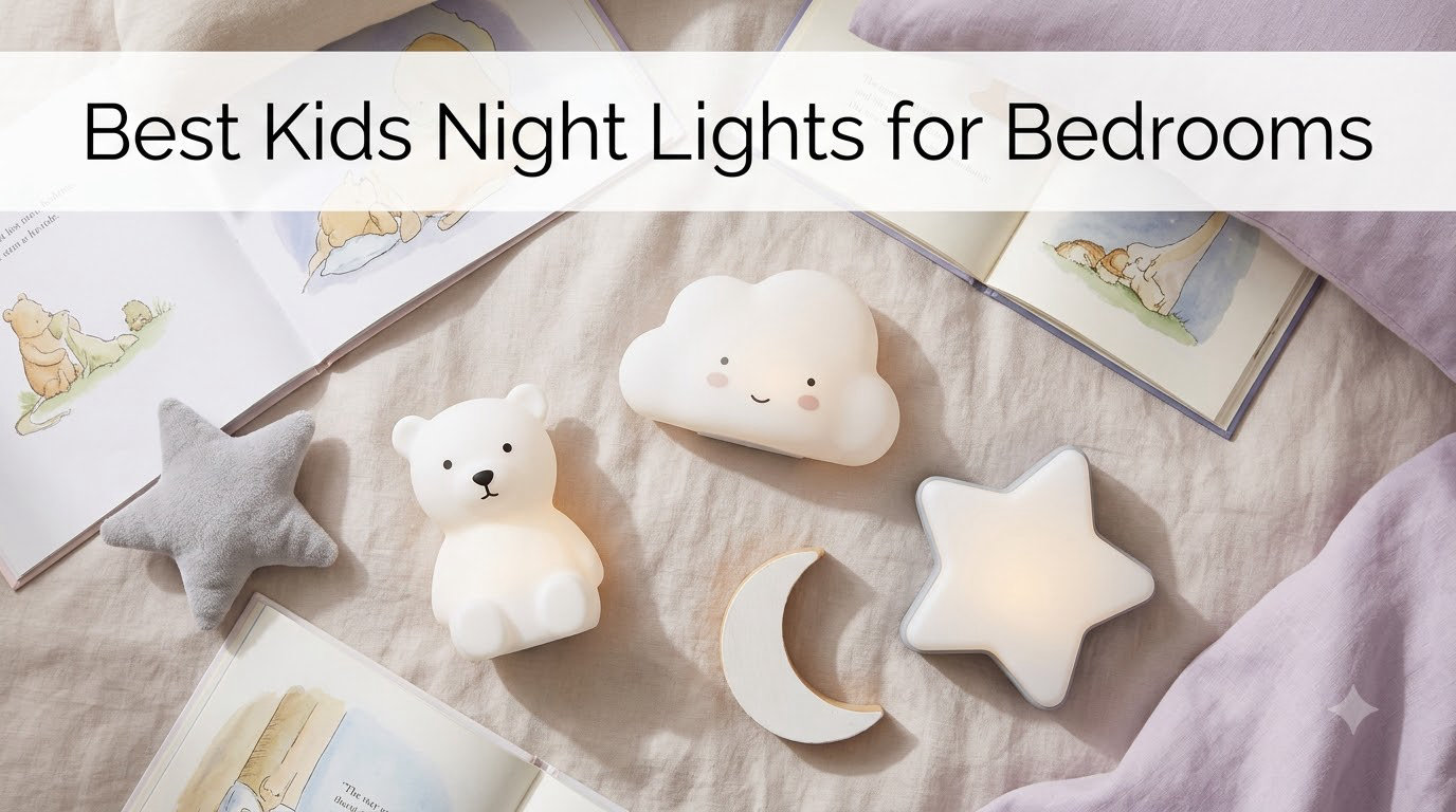 Best Kids Night Lights for Bedrooms