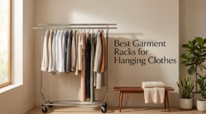 Best Garment Racks for Hanging Clothes