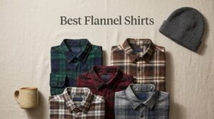 Best Flannel Shirts
