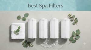 Best Spa Filters