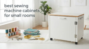 best sewing machine cabinets for small rooms