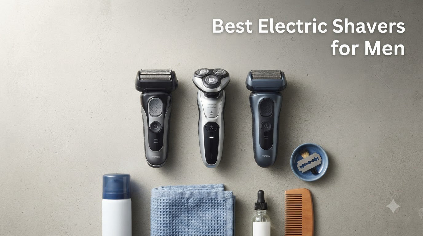 Best Electric Shavers for Men