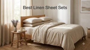 Best Linen Sheet Sets