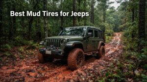 Best Mud Tires for Jeeps